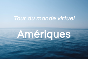 Read more about the article Amériques: tour du monde virtuel (partie 5 de 8)
